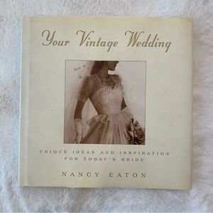 Wedding Planning Book - “Your Vintage Wedding” by Nancy Easton